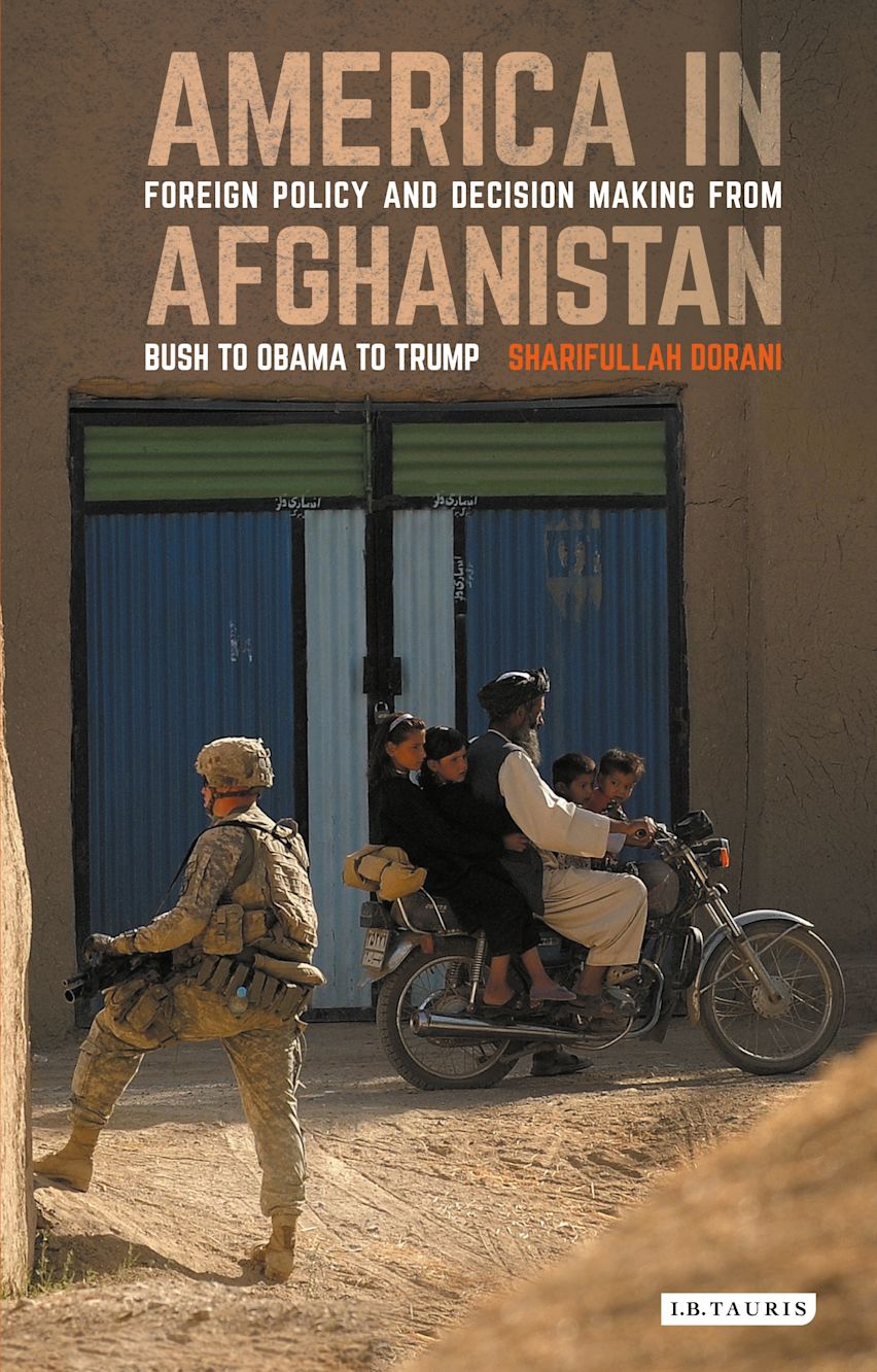 Article Summary: America in Afghanistan: Foreign Policy and Decision Making from Bush to Obama to Trump