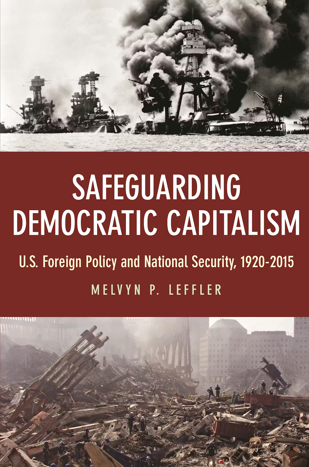Review of Safeguarding Democratic Capitalism by Melvyn P. Leffler